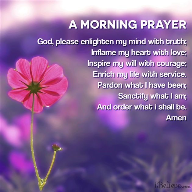 Pink flower with a morning prayer on a purple-blurred background, asking for truth, love, courage, and service.